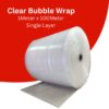 Clear Bubble Wrap 1meter width x 100meter long - Single Layer